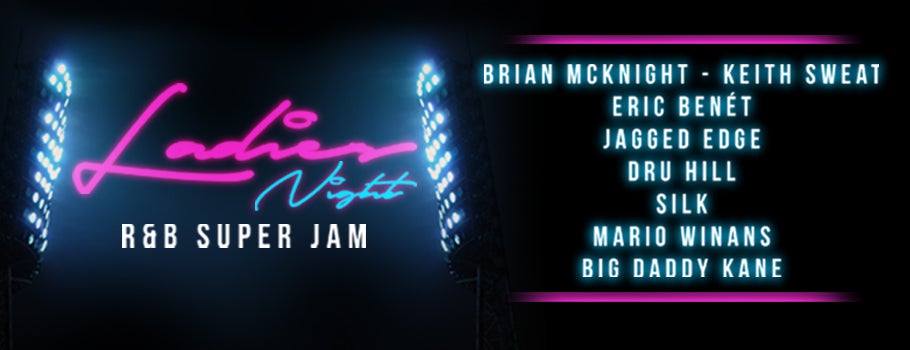 Ladies Night R&B Super Jam | Barclays Center